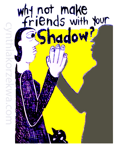 why not make friends with your shadow