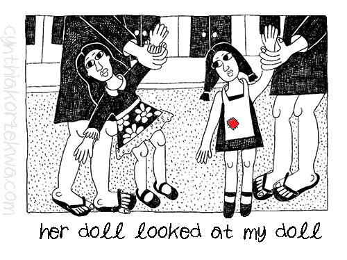 Her Doll Looked At My Doll