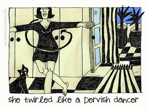 Like An Amateur Dervish Dancer