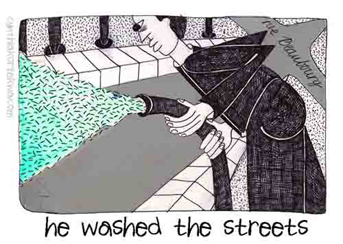 He Washed The Streets