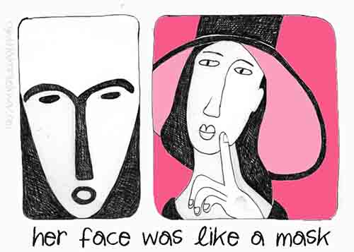 Her Face Was Like A Mask