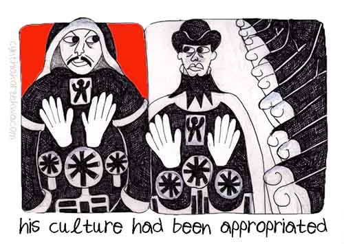 His Culture Had Been Appropriated