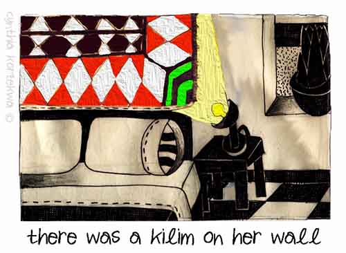 There WasA Kilim On Her Wall
