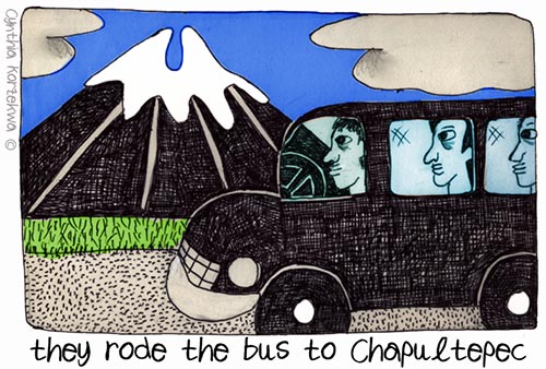 they rode the bus to Chapultepec