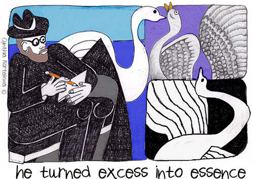 he turned excess into essence