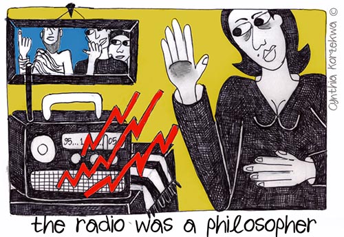 the radio was a philosopher
