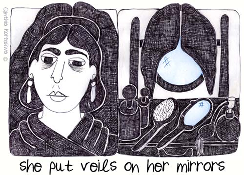 she put veils on her mirrors