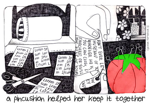 a pincushion helped her keep it together