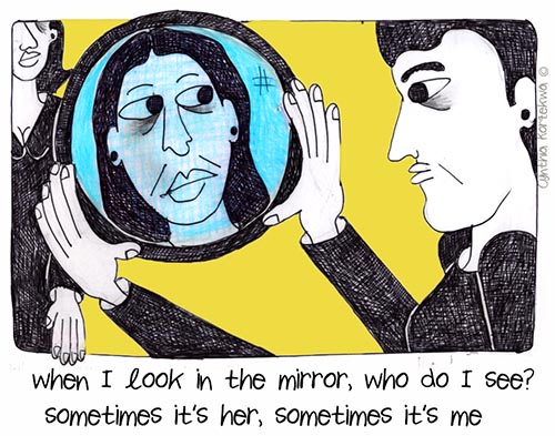 when I look in the mirror, who do I see?   sometimes it’s her