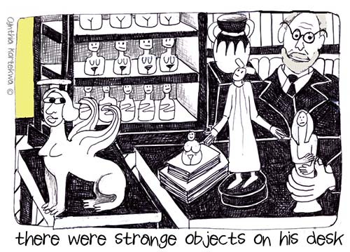 there were strange objects on his desk