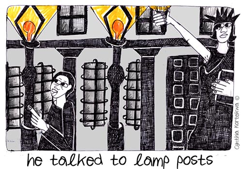 he talked to lamp posts