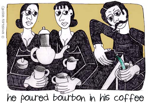 he poured bourbon in his coffee