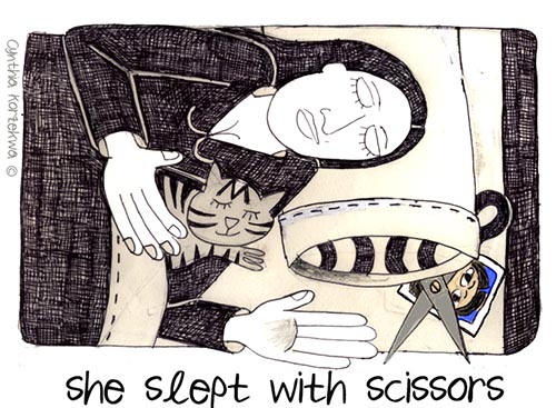 she slept with scissors